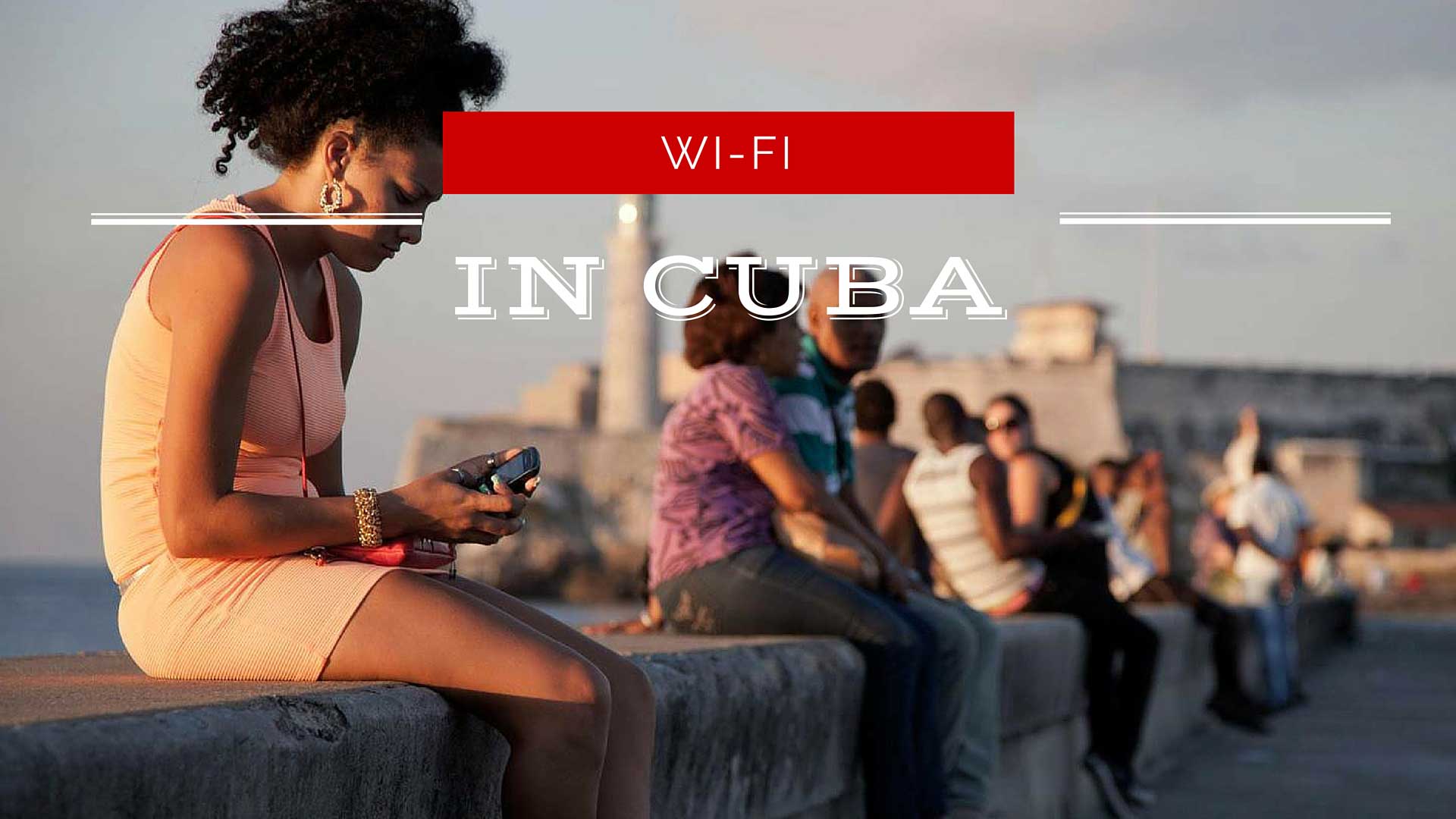 and WiFi in Cuba during Your Cuba Trip Cuba Travel & Tourism