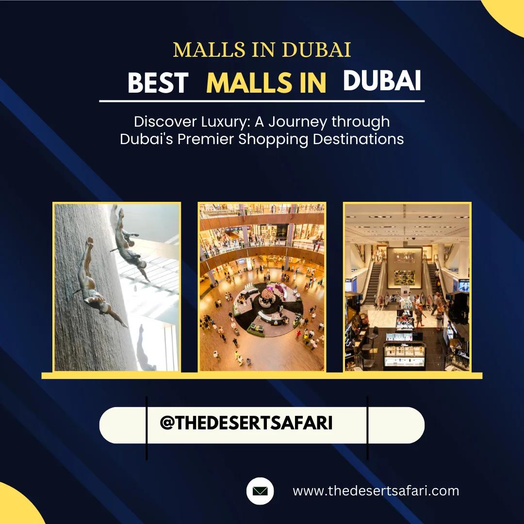 safari vs desert Malls in Dubai