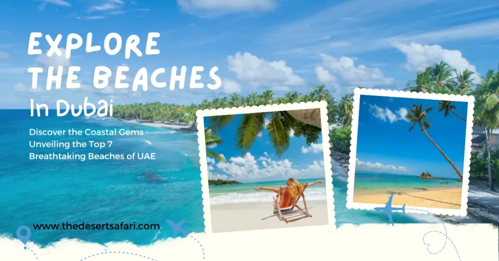 7 Best Beaches in UAE​