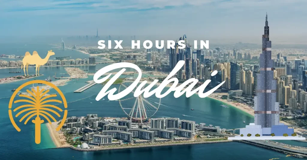 Itinerary ideas for a 6-hour stopover​