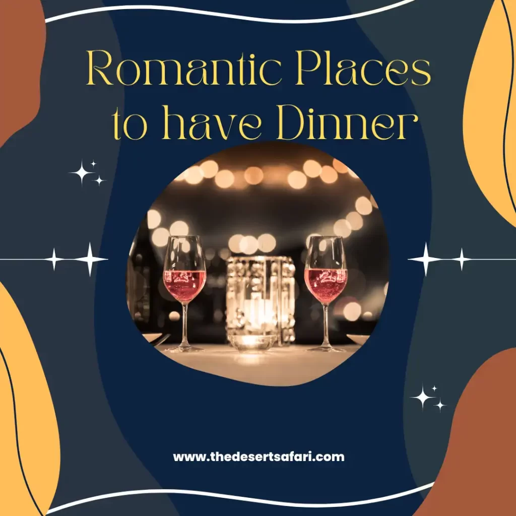 Romantic Places to have Dinner