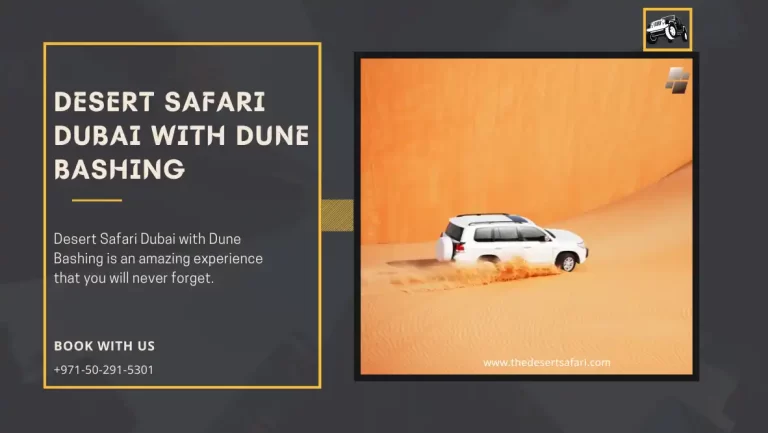 Desert Safari With Dune Bashing