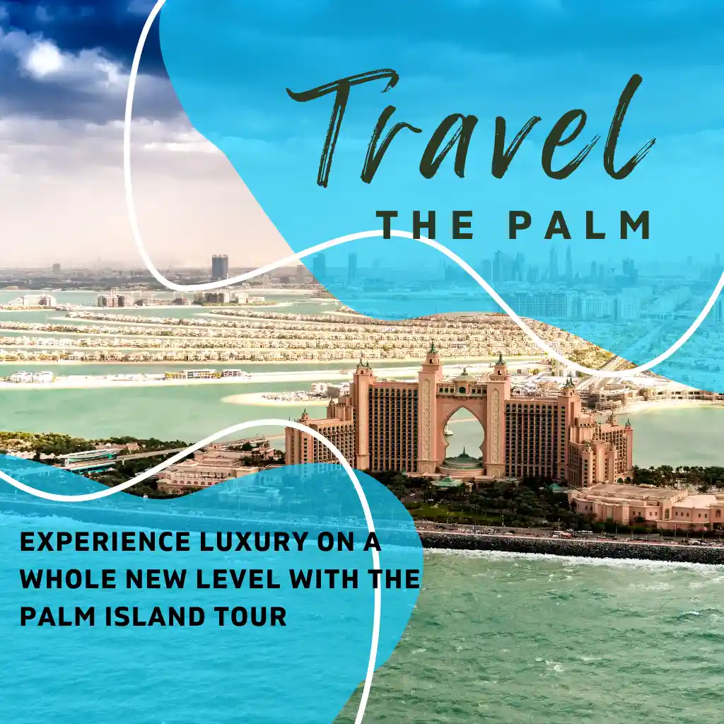 The Palm Dubai Tour