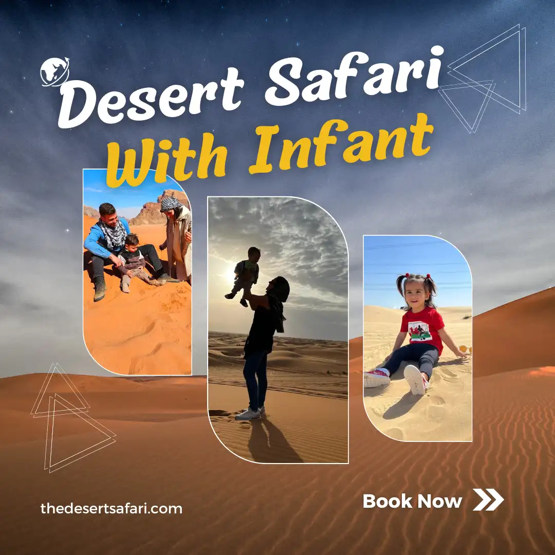 is dubai desert safari safe for infants