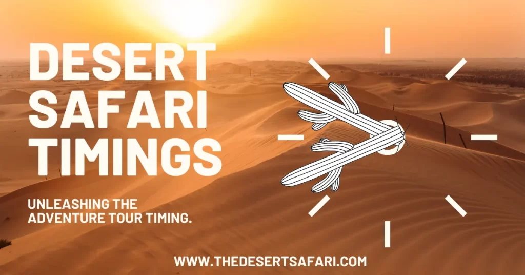Desert Safari Dubai Timings