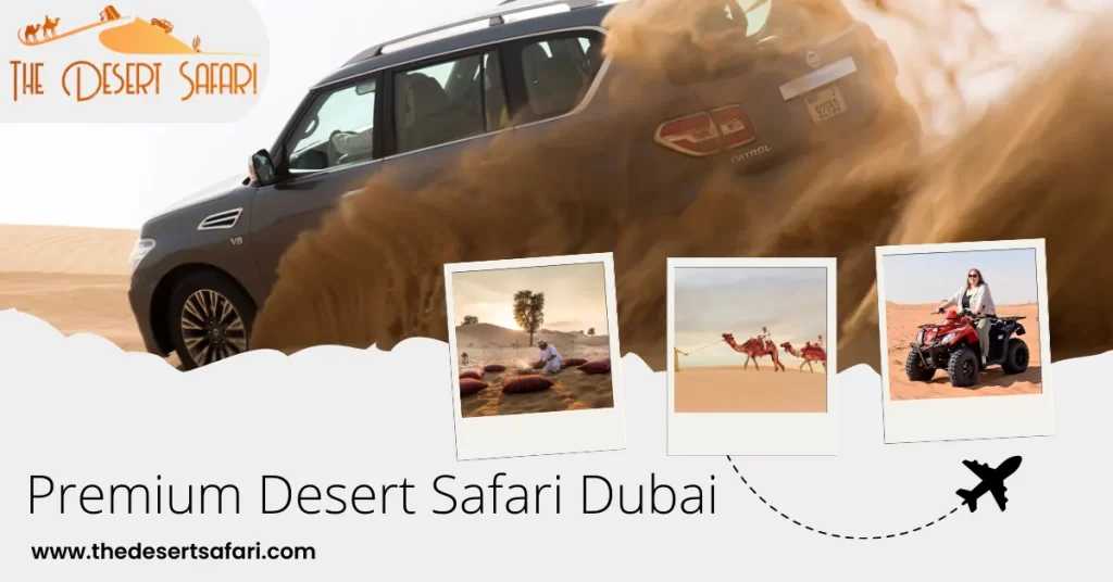 Premium Desert Safari Dubai