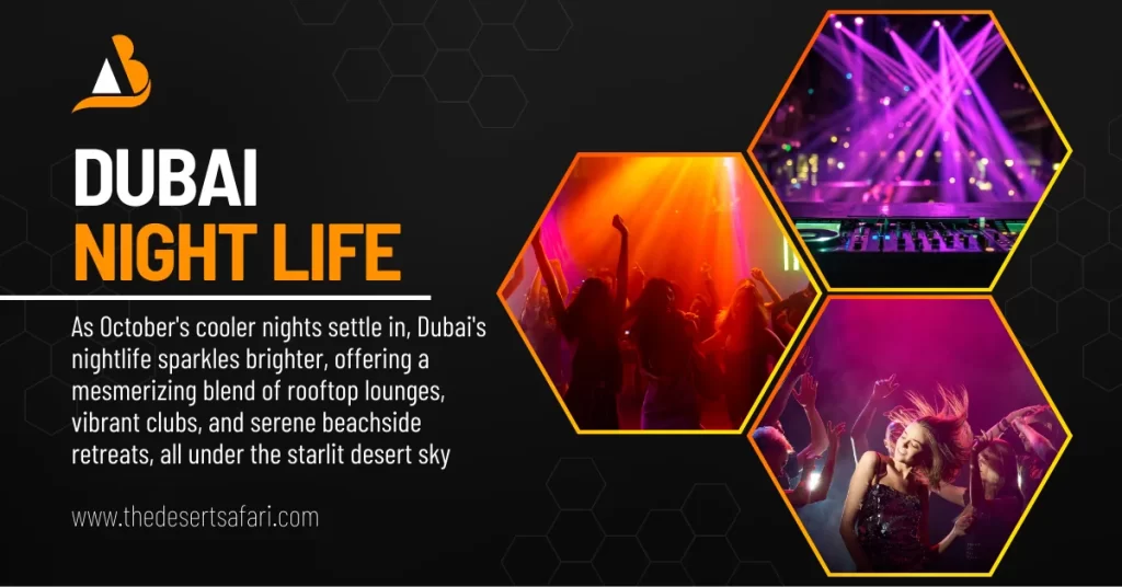 Dubai Night Life in October