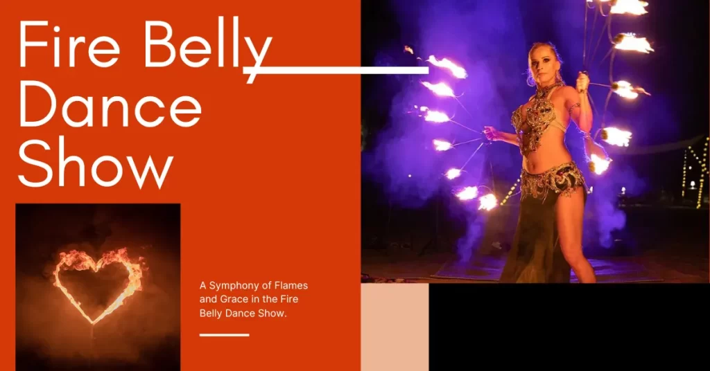 Fire Belly Dance in Dubai Desert