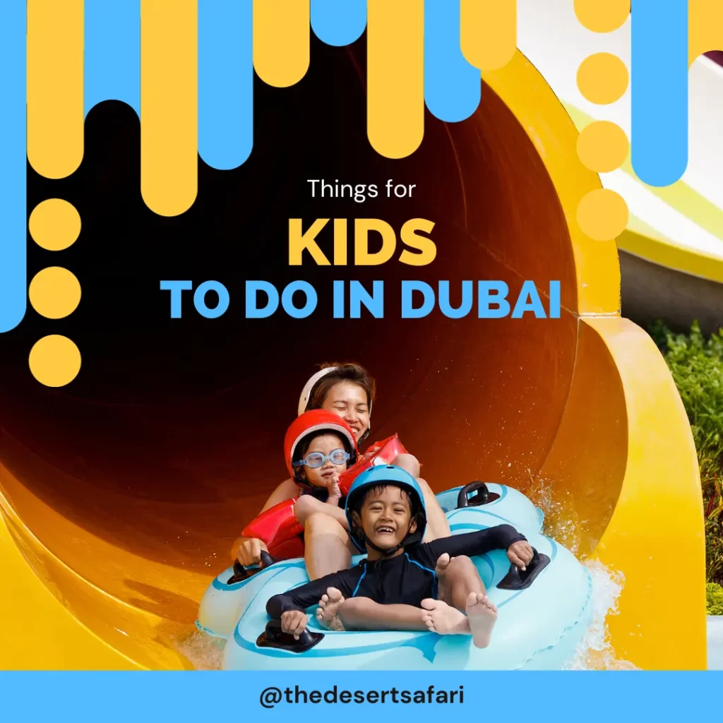 Things for Kids to Do in Dubai UAE