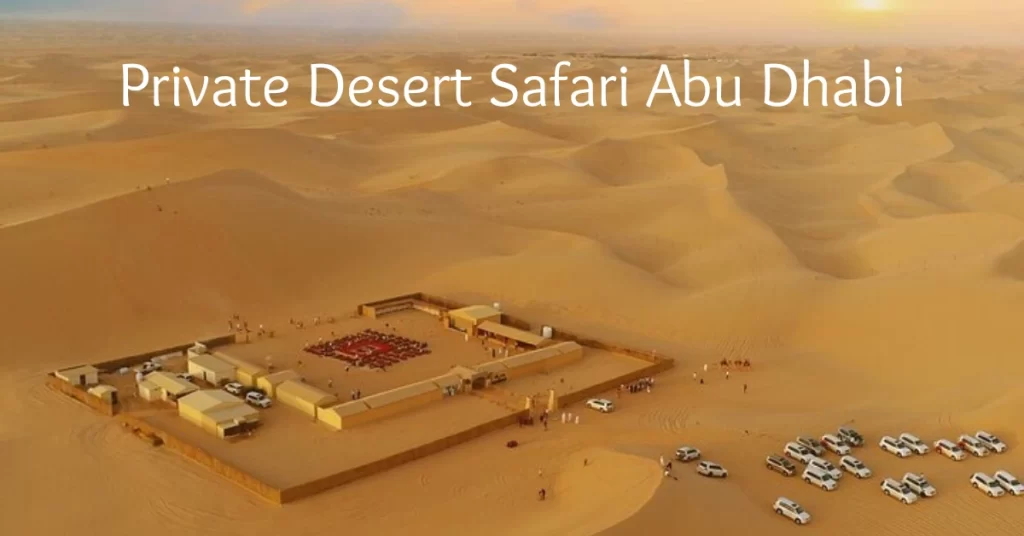 Desert Camp in Abu Dhabi​