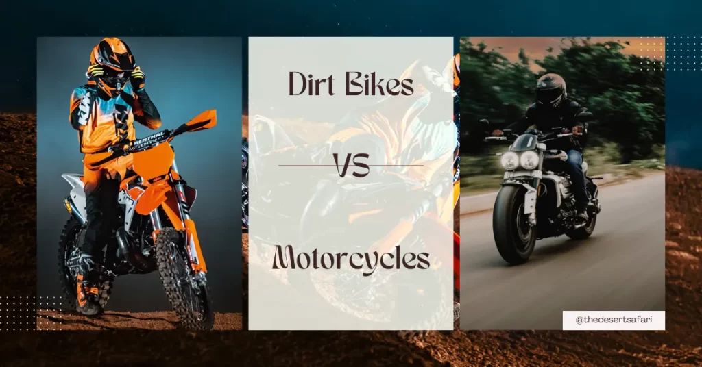 Dirt Bikes Vs Motorcycles