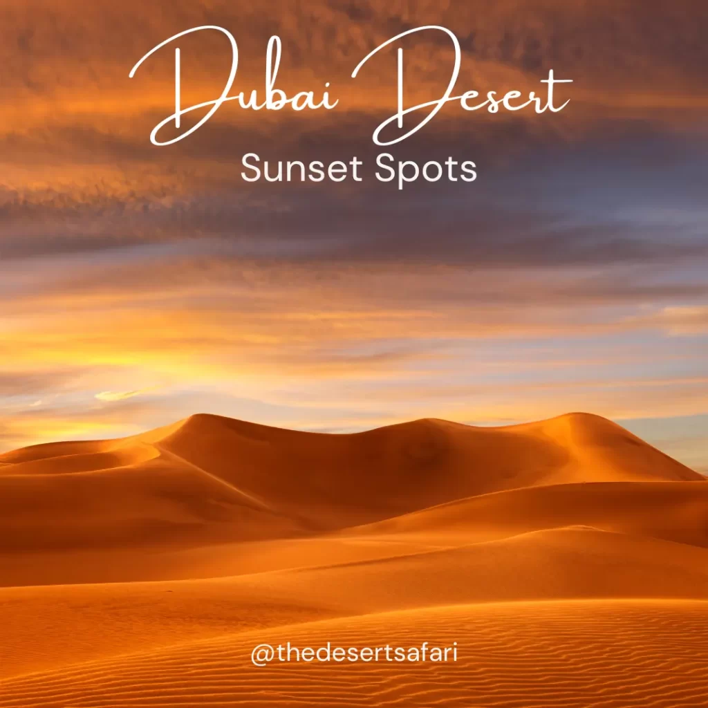 Dubai Desert Sunset Spots