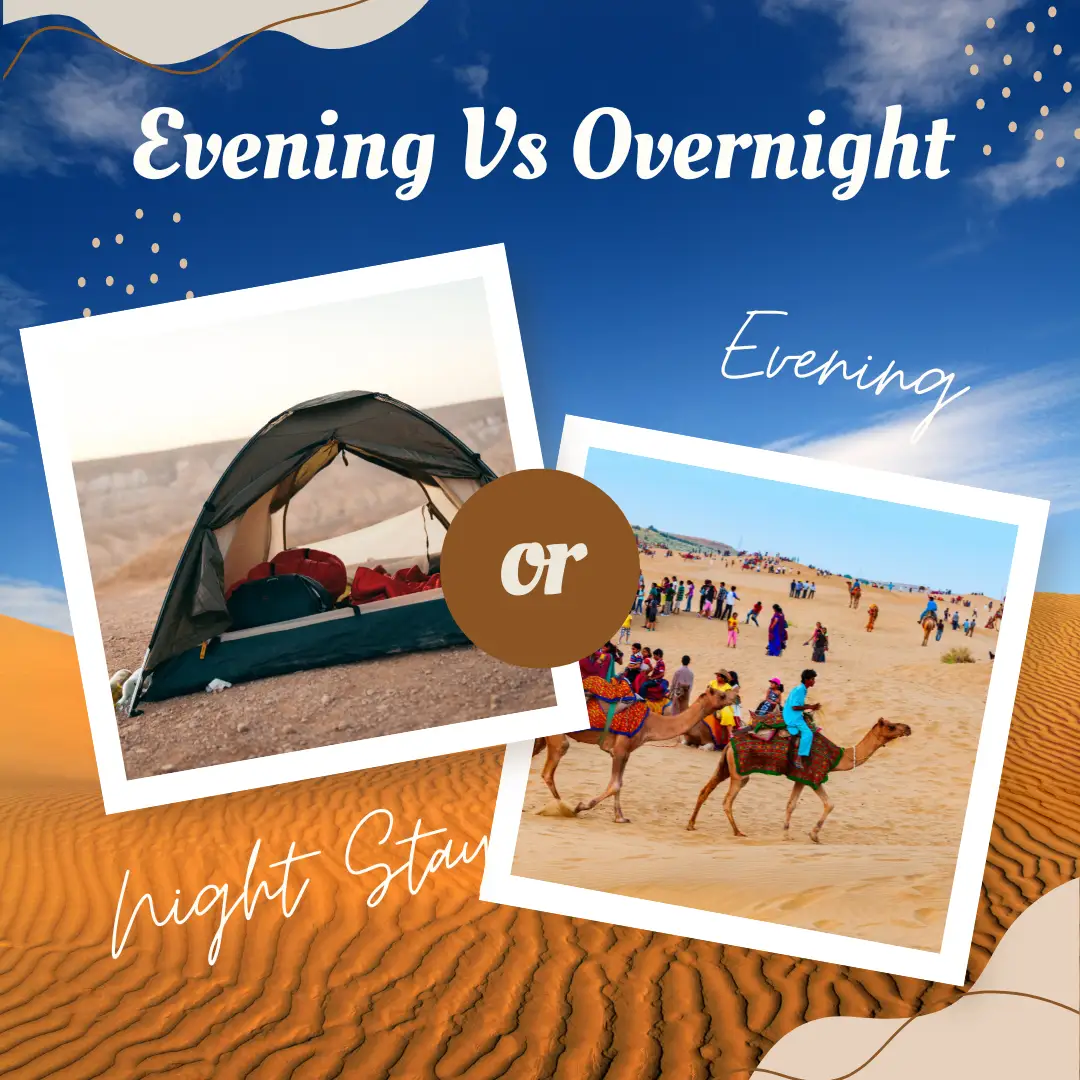 Evening Vs Overnight Desert Safari