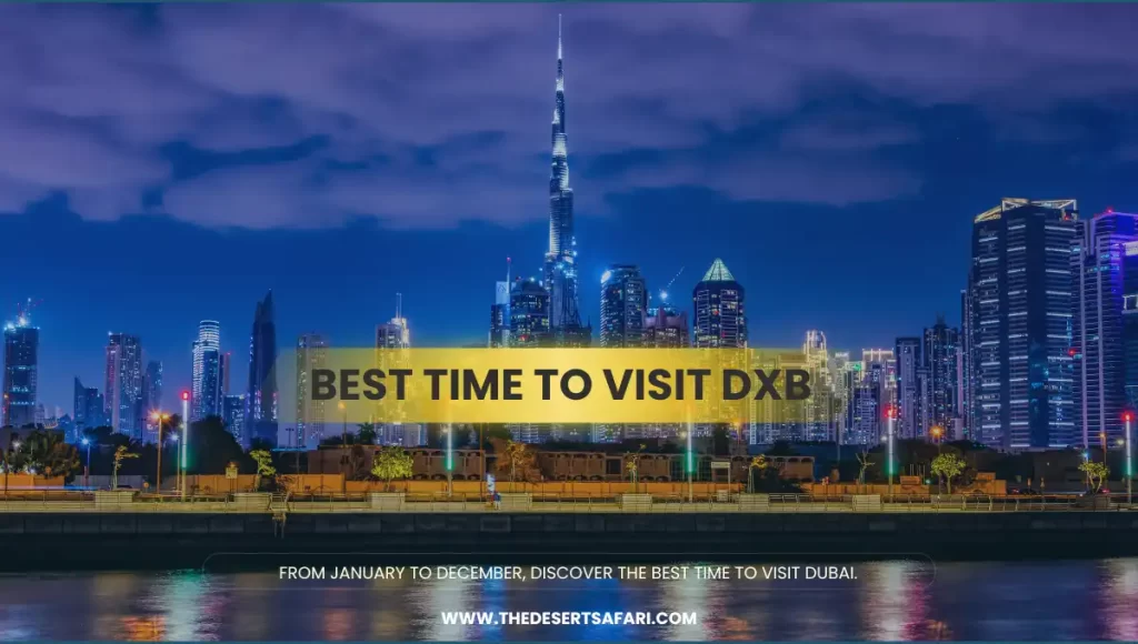 Best time to visit Dubai